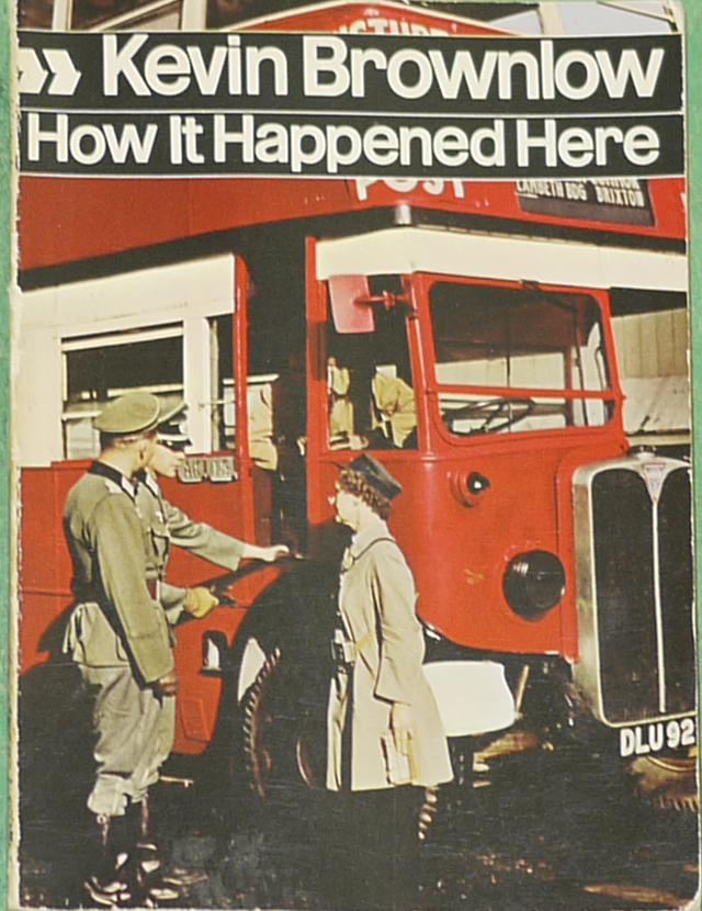 Kevin Brownlow It Happened Here Cinema book